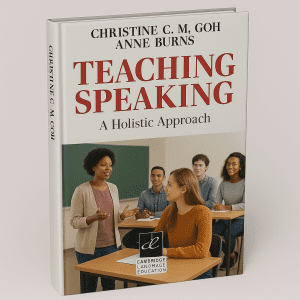 Teaching Speaking: A Holistic Approach